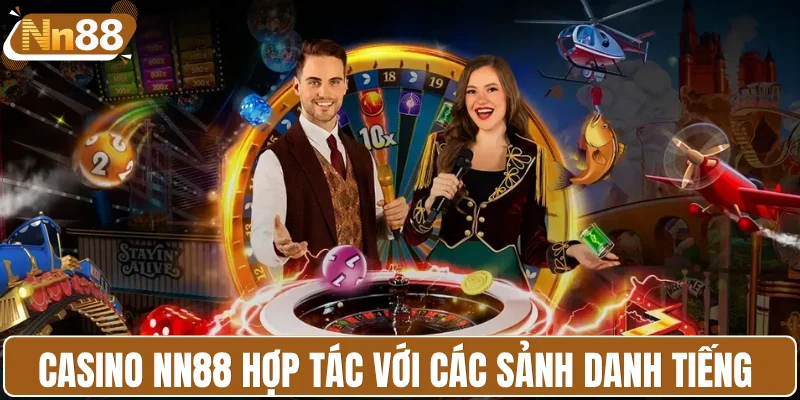 Casino NN88 nổi bật với hơn 10 sảnh danh tiếng