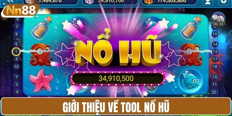 Giới thiệu về tool nổ hũ