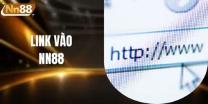 Link Vào NN88 Mới Nhất 2026 Và Cách Truy Cập Chính Xác