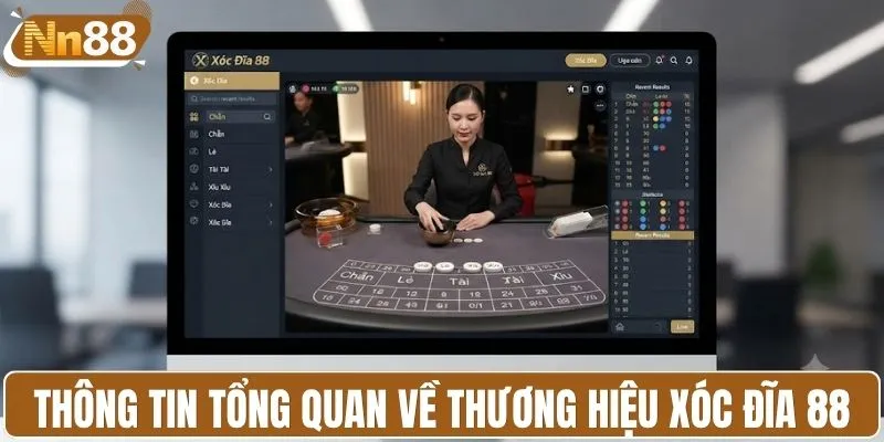 Thông tin tổng quan về thương hiệu Xóc đĩa 88
